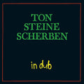TON STEINE SCHERBEN - In Dub CD CD