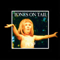 Tones On Tail - Pop Vinyl LP standard LP jacket + printed innersleeve