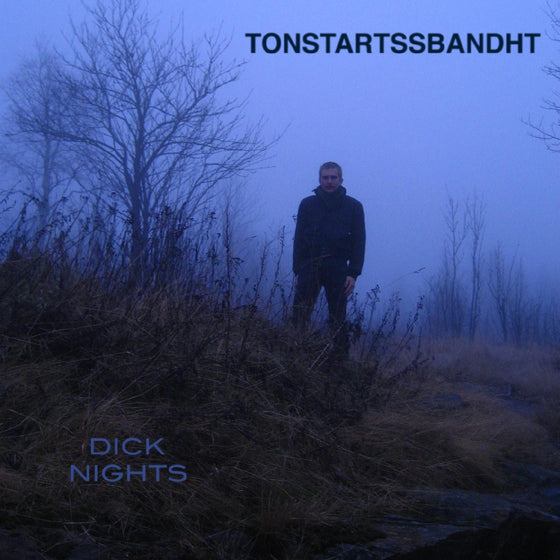 Tonstartssbandht - Dick Nights (DARK GREEN VINYL) Vinyl LP Dark Green Color Vinyl, Printed Inner Sleeve