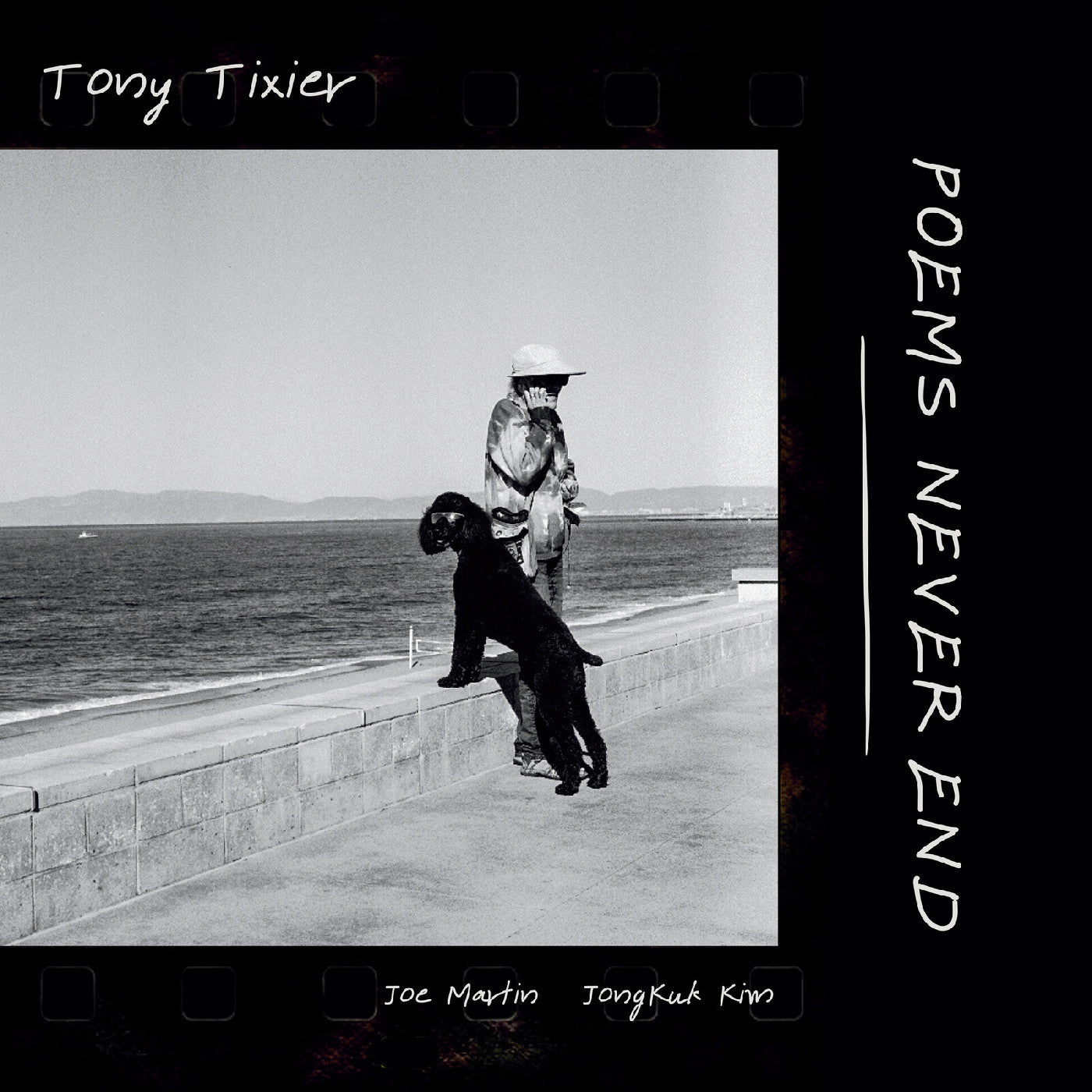 Tony Tixier - Poems Never End CD