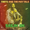 Toots And The Maytals - Sailin' On: Live at the Roxy Theater LA 1975 CD CD