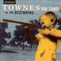 Townes Van Zandt - IN THE BEGINNING Vinyl