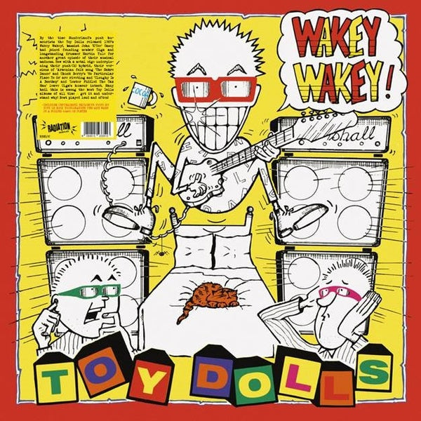 TOY DOLLS - Wakey Wakey! Vinyl LP