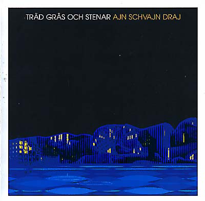 TRAD, GRAS OCH STENAR - Ain Schvajn Draj CD CD