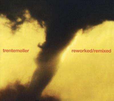Trentemoller - Reworked/Remixed CD 2CD