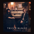 TRICCA MCNIFF - Southern Star Vinyl 10"