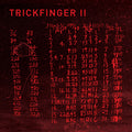 TRICKFINGER - Trickfinger II CD CD