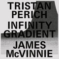 Tristan & James Mcvinnie Perich - Infinity Gradient (Translucent Vinyl) Vinyl