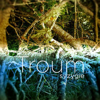 TROUM - Syzygie CD CD