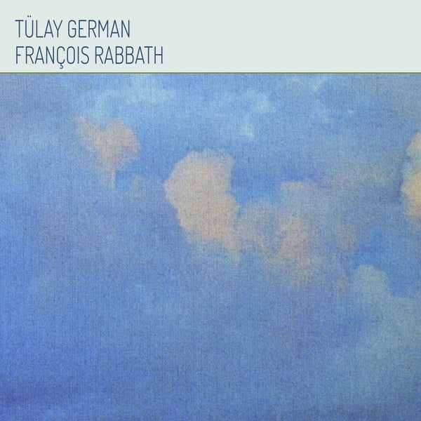 TULAY GERMAN & FRANCOIS RABBATH - Tulay German & Francois Rabbath Vinyl LP