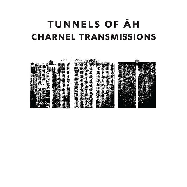 TUNNELS OF AH - Charnel Transmissions CD CD