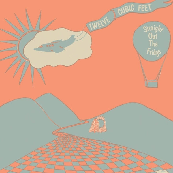 TWELVE CUBIC FEET - Straight Out The Fridge Vinyl LP
