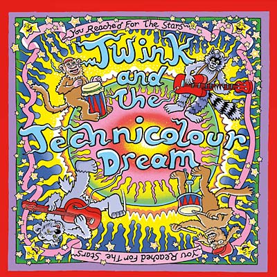 TWINK AND THE TECHNICOLOUR DREAM - You Reached for the Stars CD CD