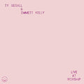 Ty Segall & Emmett Kelly - Live At Worship Vinyl 12"