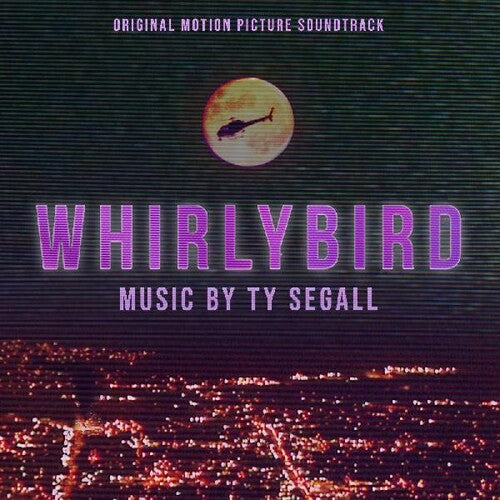 Ty Segall - Whirlybird Original Motion Picture Soundtrack Vinyl LP