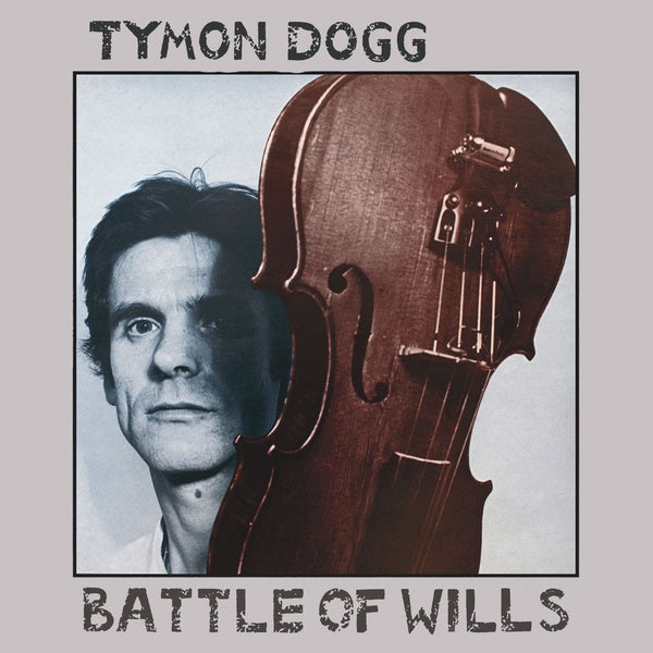 TYMON DOGG - Battle Of Wills Vinyl 2LP