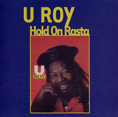 U Roy - Hold On Rasta Vinyl LP