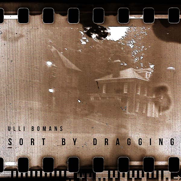 ULLI BOMANS - Sort By Dragging CD CD
