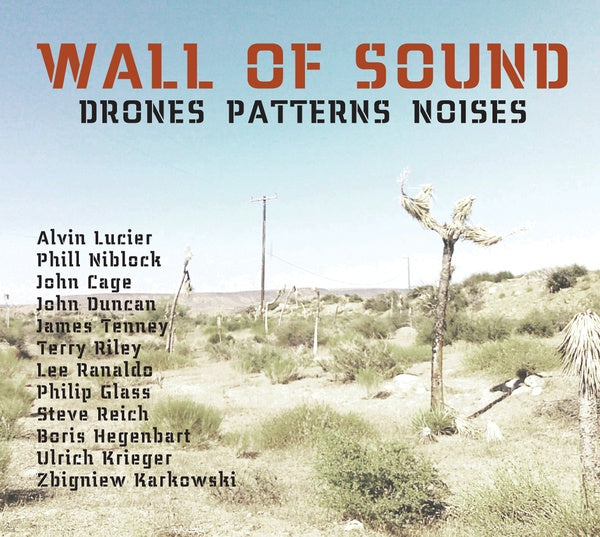 ULRICH KRIEGER - Wall Of Sound: Drones Patterns Noises CD 3CD