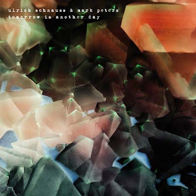 ULRICH SCHNAUSS & MARK PETERS - Tomorrow Is Another Day Vinyl LP+CD