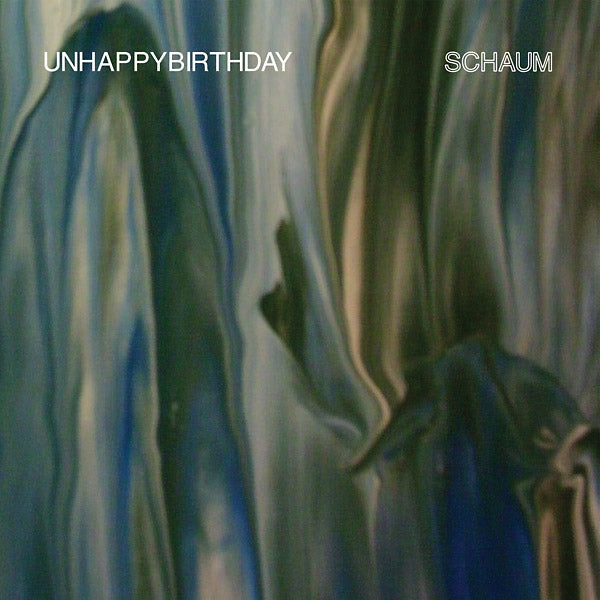 UNHAPPYBIRTHDAY - Schaum CD CD