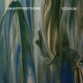 UNHAPPYBIRTHDAY - Schaum Vinyl LP+CD
