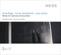 UROS ROJKO/IRIS TER SCHIPHORST/LUKA JUHART - Works for Clarinet and Accordion CD CD