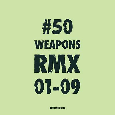 Va - 50 Weapons RMX 01-09 CD 2CD