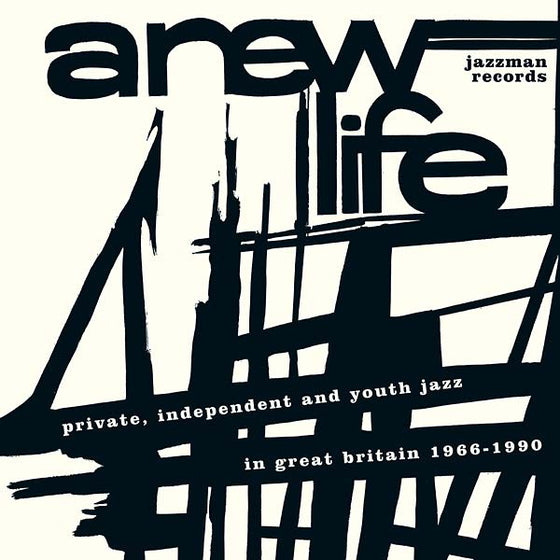 Va - A New Life: Private, Independent and Youth Jazz in Great Britain 1966-1990 CD
