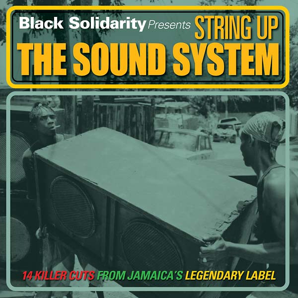 Va - Black Solidarity Presents String Up the Sound System CD CD