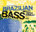 Va - Brazilian Bass: Inner City Tropical Soundblast CD CD