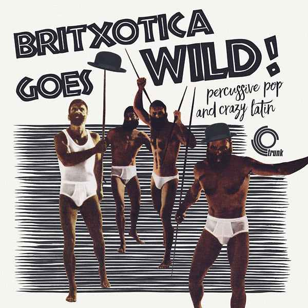 Va - Britxotica! Goes Wild!: Percussive Pop And Crazy Latin Vinyl LP