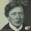 Va - Busoni and His Legacy: Piano Recordings by Busoni, Ley, Petri CD CD