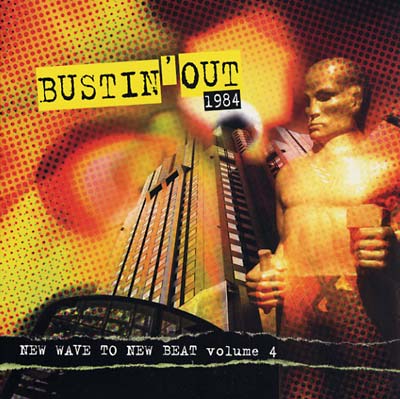 Va - Bustin' Out 1984: New Wave To New Beat Volume 4 Vinyl 2LP