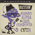 Va - Buzzsaw Joint: Johnny Alpha & Carl Combover - Cut 8 Vinyl LP