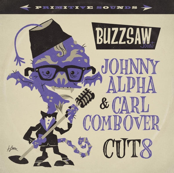 Va - Buzzsaw Joint: Johnny Alpha & Carl Combover - Cut 8 Vinyl LP