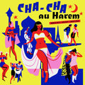 Va - Cha-Cha au Harem: Orientica - France 1960-1964 CD CD