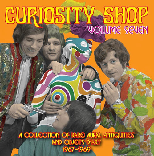 Va - Curiosity Shop Volume Seven: A Rare Collection of Aural Antiquities and Objets d'Art 1967-1969 CD CD
