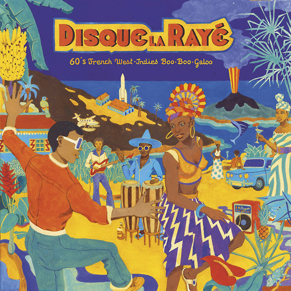 Va - Disque La Raye: 60's French West-Indies Boo-Boo-Galoo CD CD