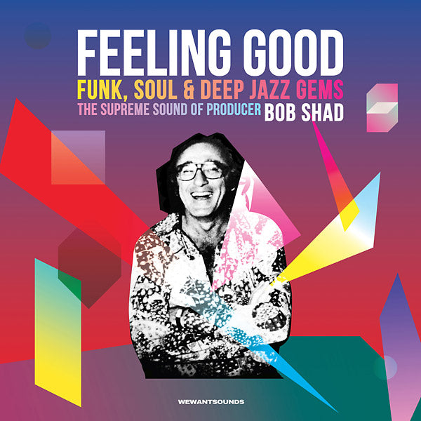 Va - Feeling Good: Funk, Soul & Deep Jazz Gems - The Supreme Sound of Producer Bob Shad CD CD
