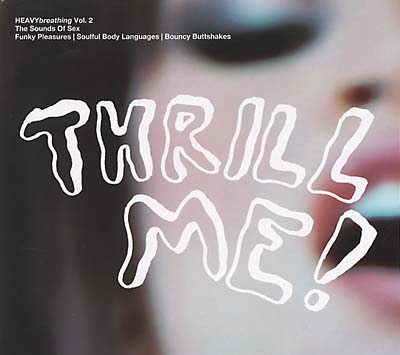 Va - HEAVYbreathing Vol. 2, The Sounds of Sex: Thrill Me! CD CD
