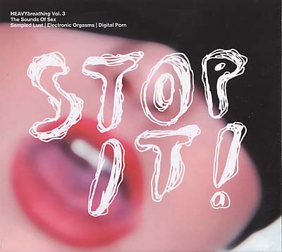 Va - HEAVYbreathing Vol. 3, The Sounds of Sex: Stop It! CD CD
