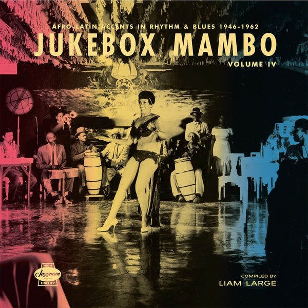 Va - Jukebox Mambo Volume IV: Afro-Latin Accents in Rhythm & Blues 1946-62 CD CD