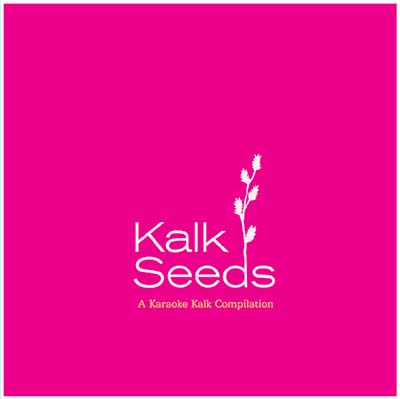 Va - Kalk Seeds: A Karaoke Kalk Compilation CD CD