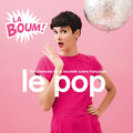 Va - Le Pop: La Boum! (Les Chansons De La Nouvelle Scene Francaise) CD CD