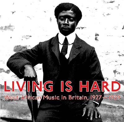 Va - Living Is Hard: West African Music in Britain, 1927-1929 CD CD