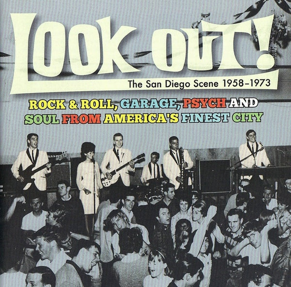 Va - Look Out! The San Diego Scene 1958-1973: Rock & Roll, Garage, Psych And Soul from America's Finest City CD CD