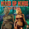Va - Mixed Up Minds Part Eleven: Obscure Rock & Pop from the British Isles 1970-1974 CD CD