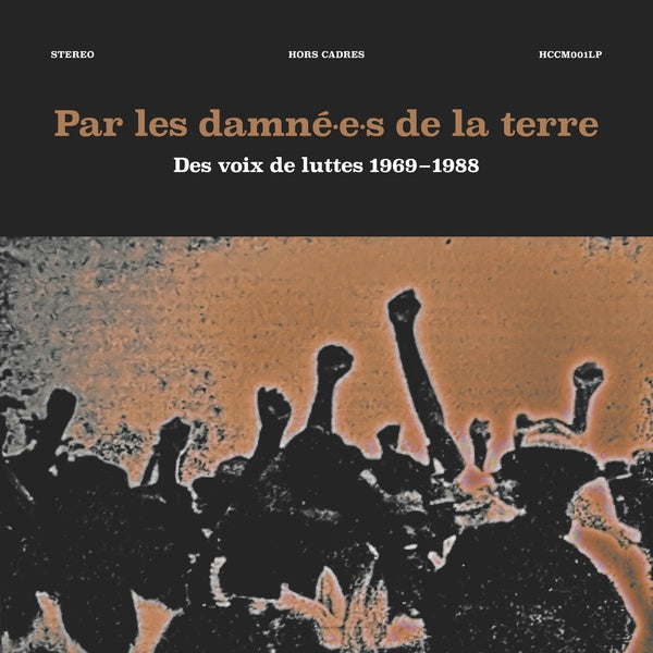 Va - Par les damne-e-s de la terre: Des voix de luttes 1969-1988 Vinyl 2LP