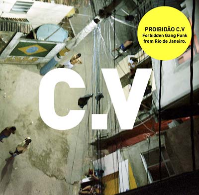 Va - Proibidão C.V: Forbidden Gang Funk from Rio de Janeiro CD CD